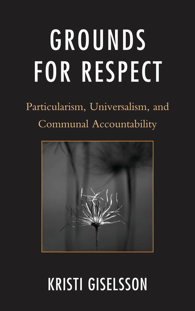 Grounds for Respect by Kristi Giselsson