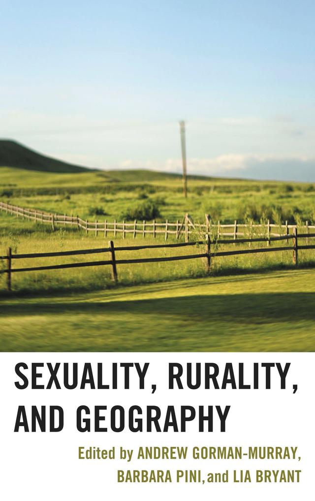 Sexuality, Rurality, and Geography by 