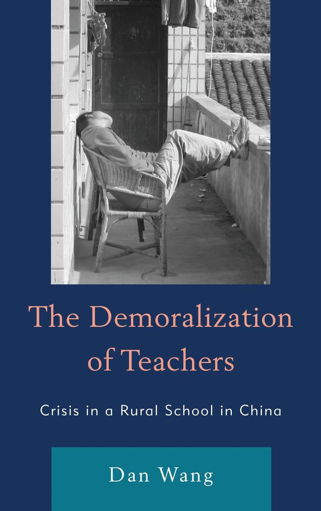 The Demoralization of Teachers by Dan Wang