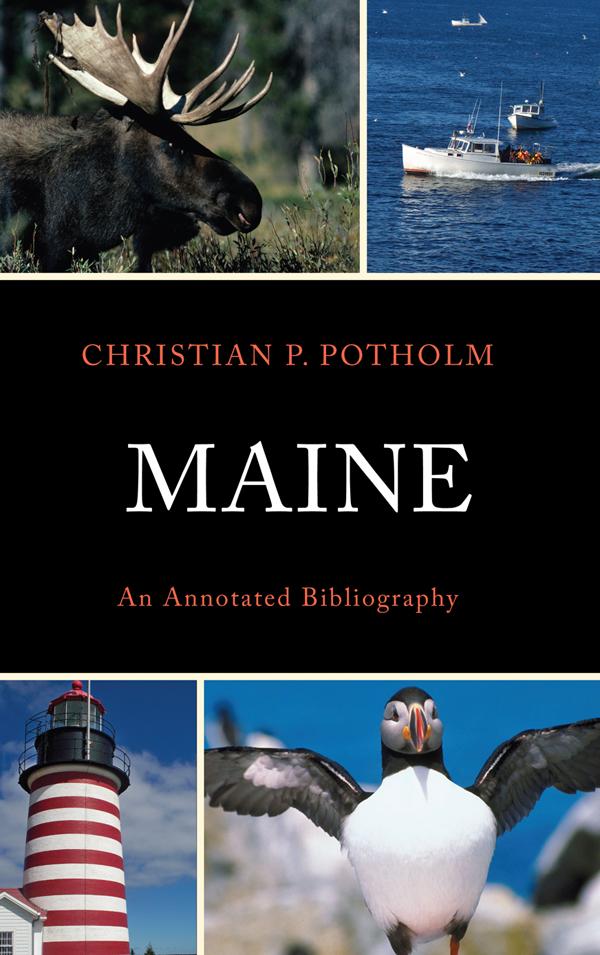 Maine by Christian P. Potholm
