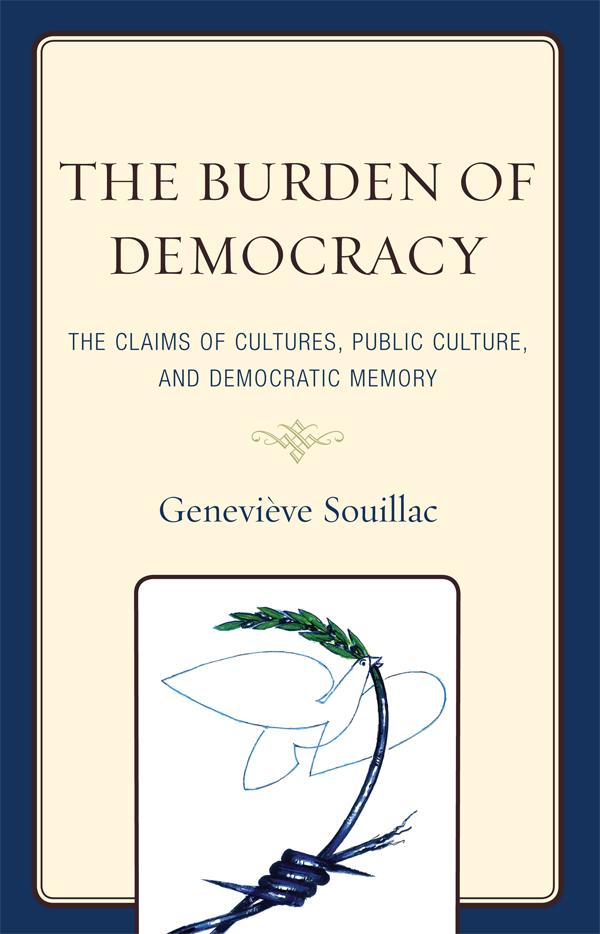 The Burden of Democracy by Geneviève Souillac