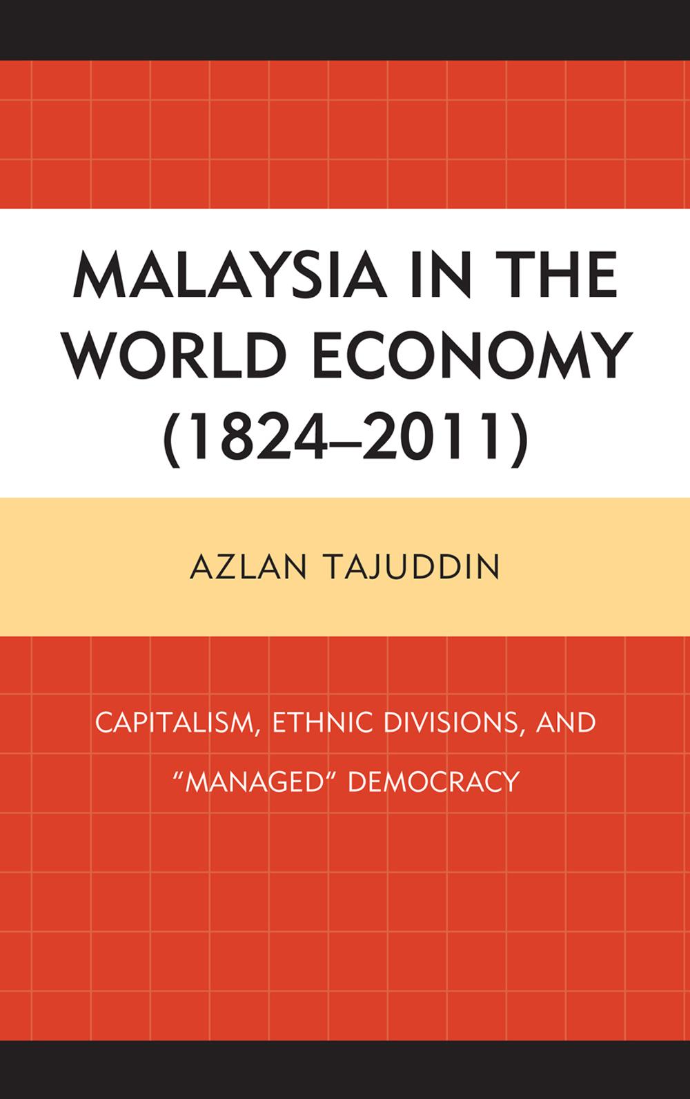 Malaysia in the World Economy (1824–2011)