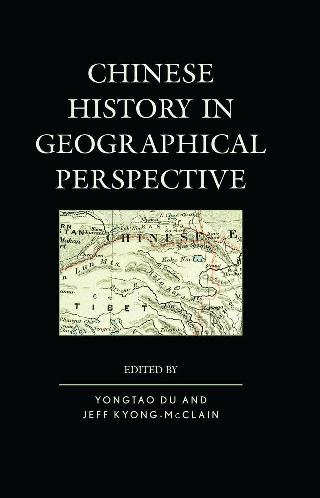 Chinese History in Geographical Perspective by 