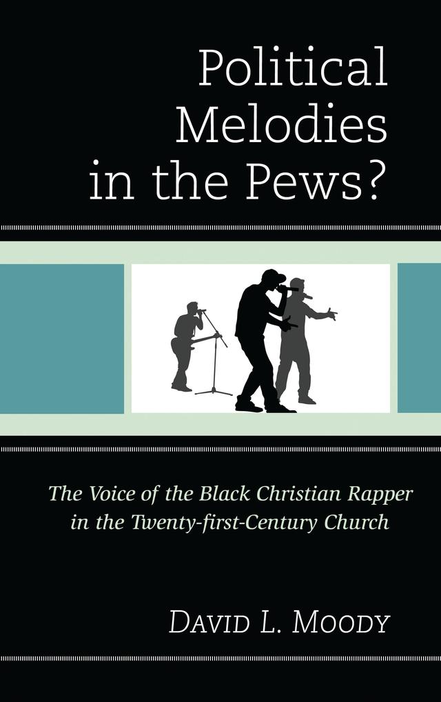 Political Melodies in the Pews? by David L. Moody