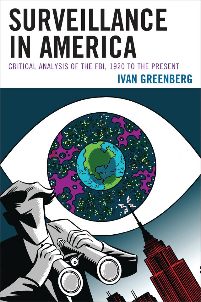 Surveillance in America by Ivan Greenberg