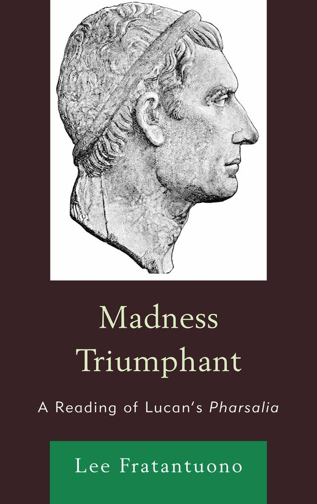 Madness Triumphant by Lee Fratantuono 2