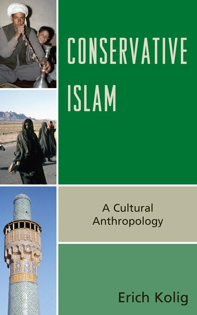 Conservative Islam by Erich Kolig