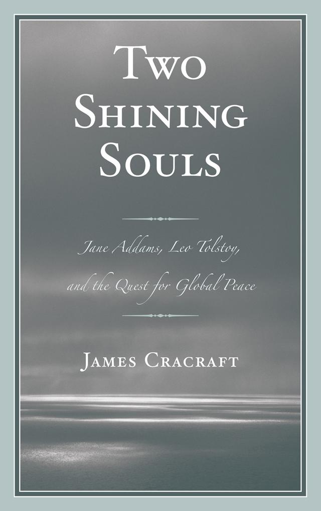 Two Shining Souls by James Cracraft