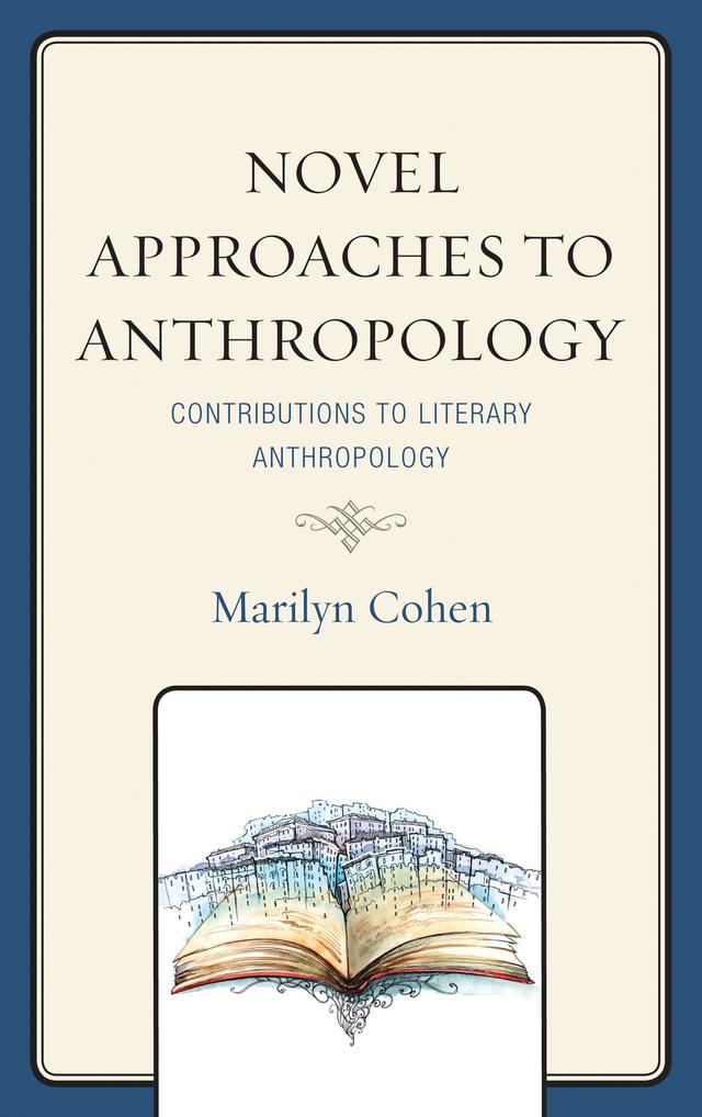 Novel Approaches to Anthropology by 