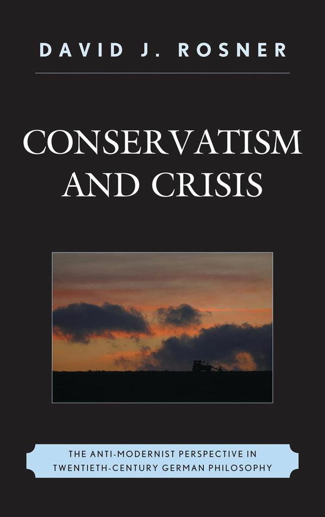 Conservatism and Crisis by David J. Rosner