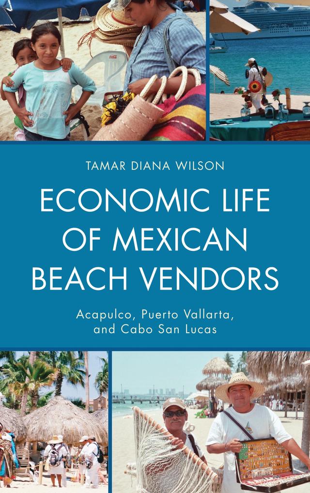Economic Life of Mexican Beach Vendors by 