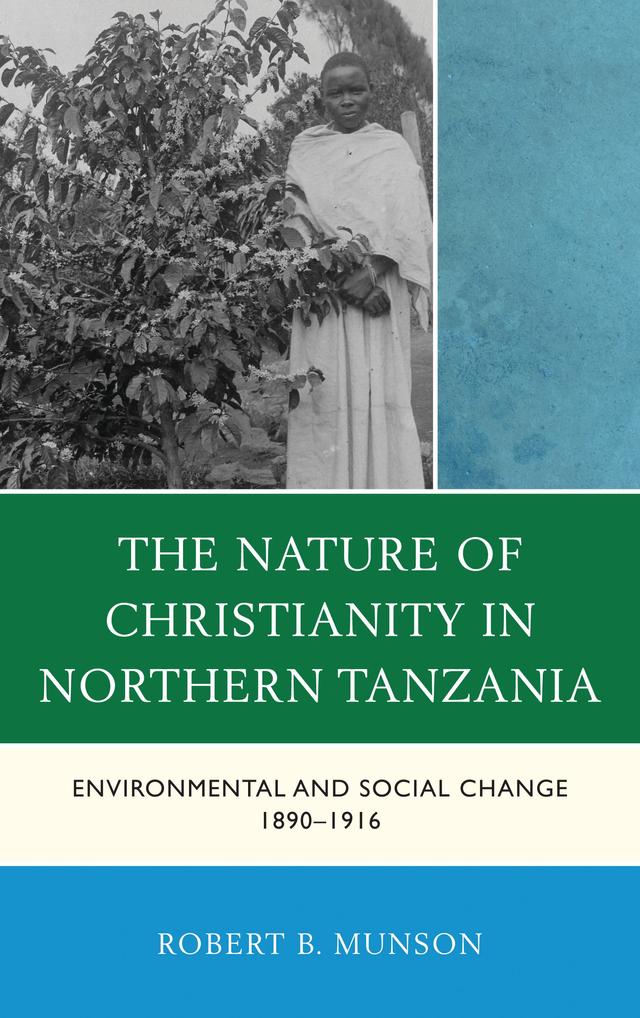 The Nature of Christianity in Northern Tanzania by 