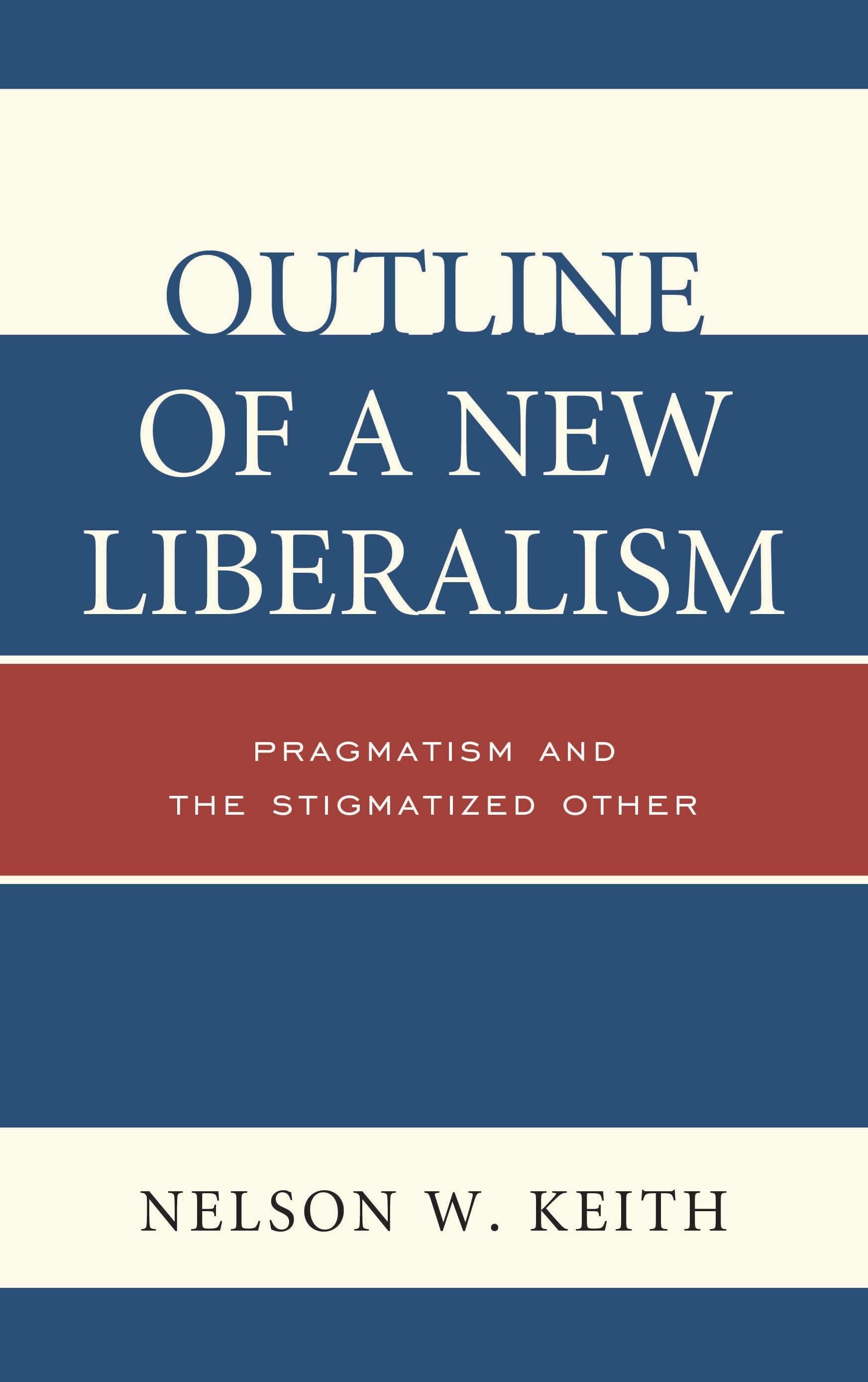 Outline of a New Liberalism