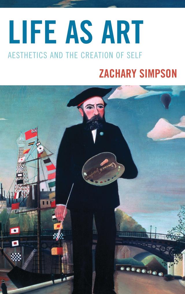 Life as Art by Zachary Simpson