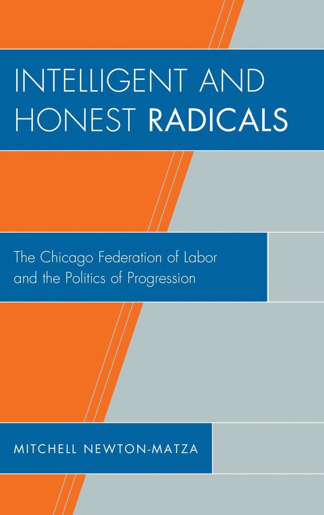 Intelligent and Honest Radicals by Mitchell Newton-Matza