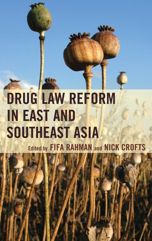Drug Law Reform in East and Southeast Asia by 