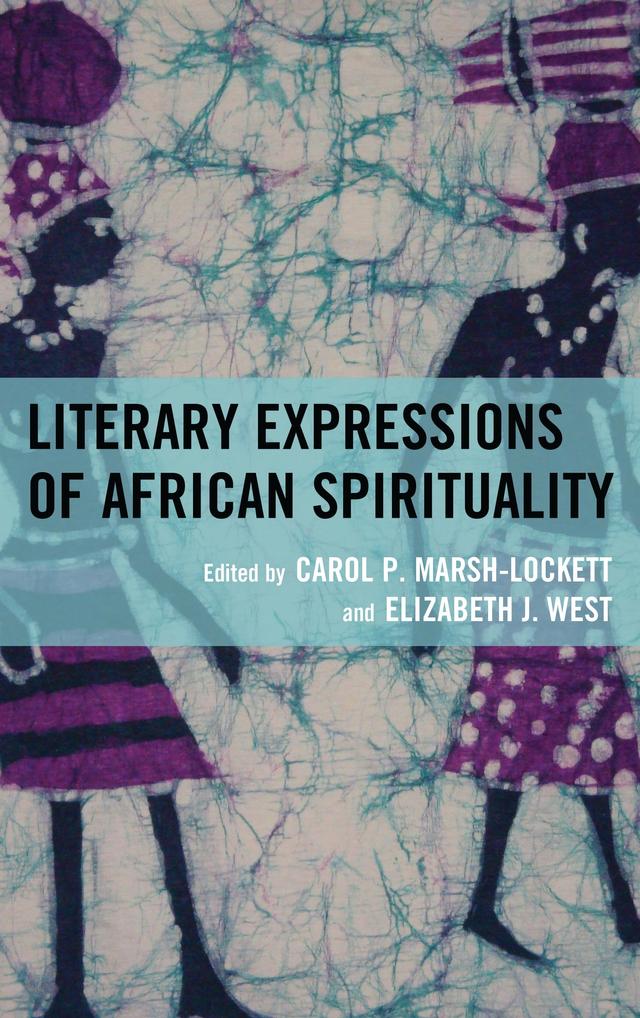 Literary Expressions of African Spirituality by 