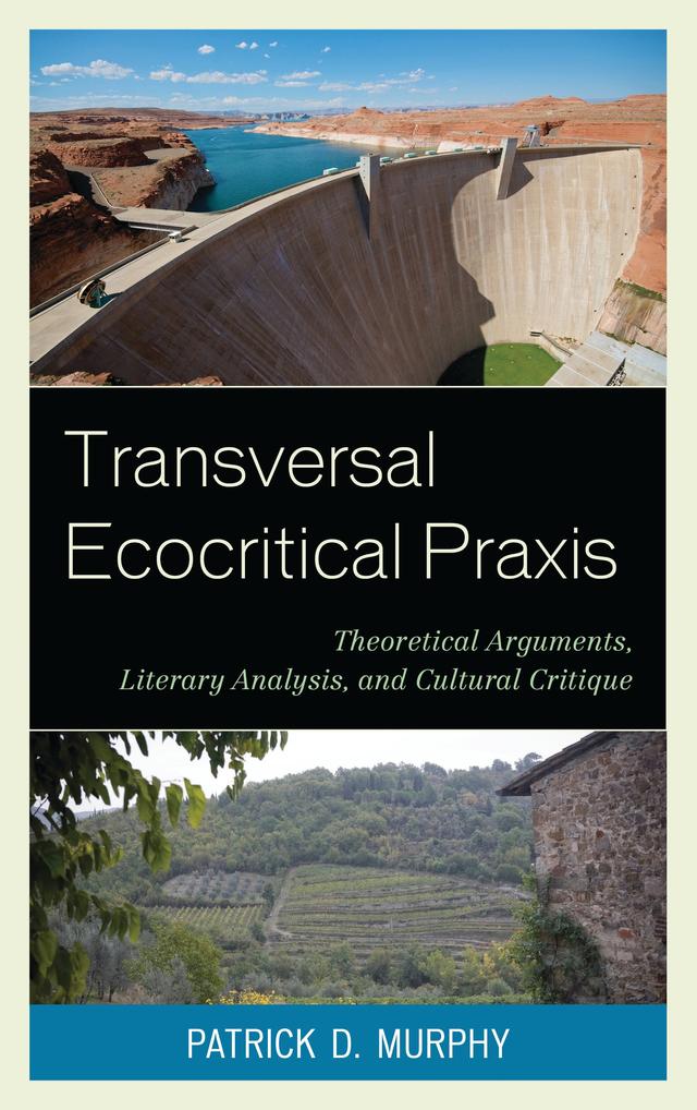 Transversal Ecocritical Praxis by 