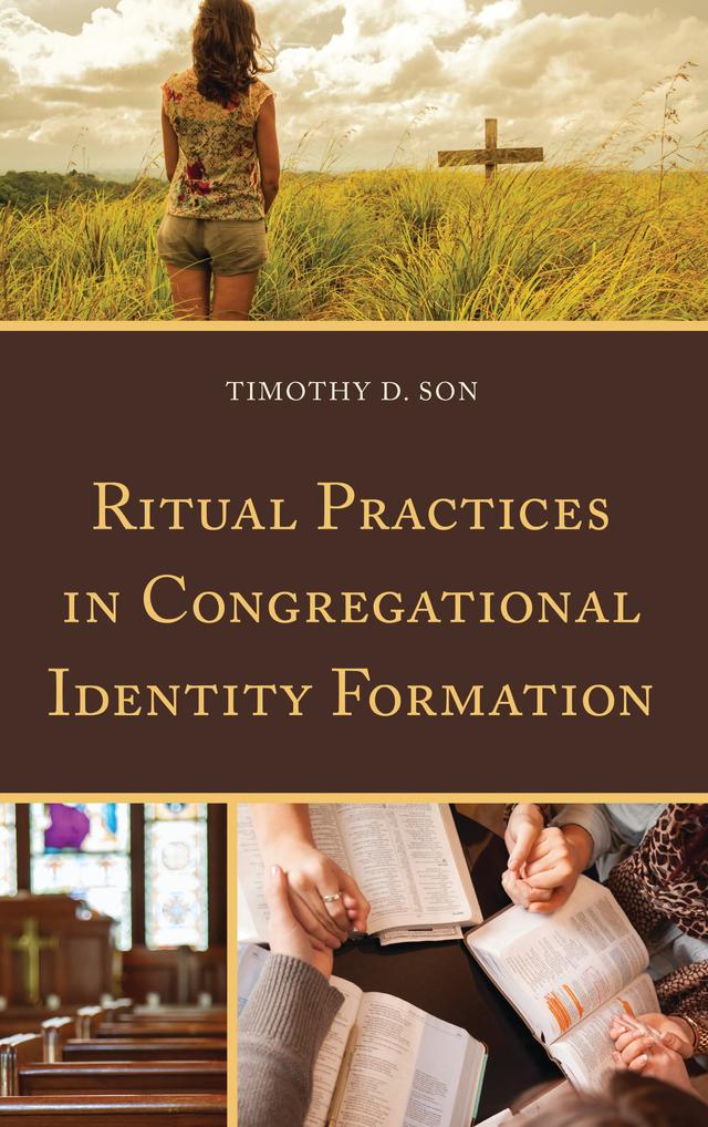 Ritual Practices in Congregational Identity Formation by 