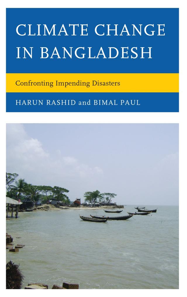 Climate Change in Bangladesh by Bimal Paul, Harun Rasid