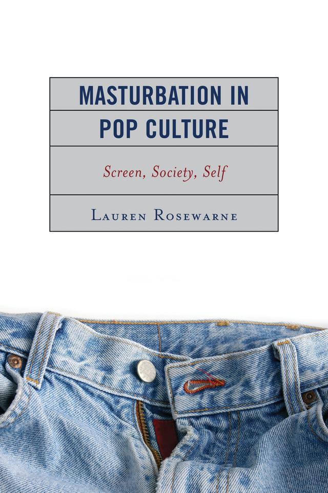 Masturbation in Pop Culture by 