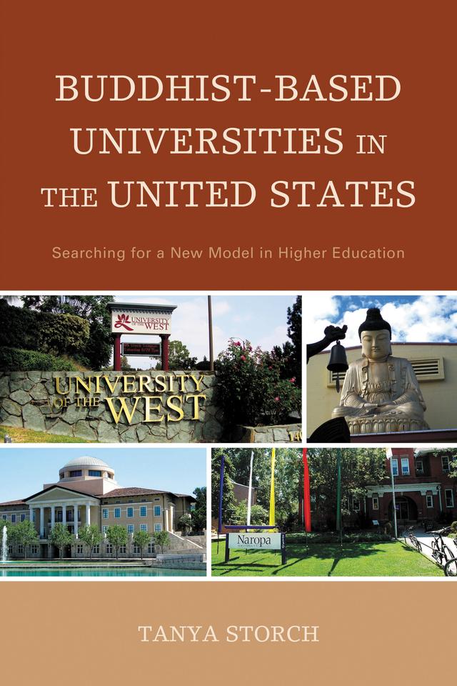 Buddhist-Based Universities in the United States by Tanya Storch