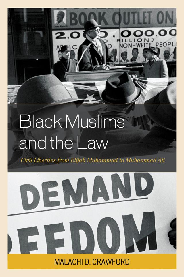 Black Muslims and the Law by Malachi D. Crawford