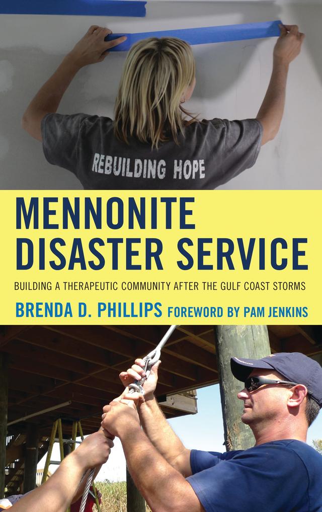 Mennonite Disaster Service by Brenda Phillips
