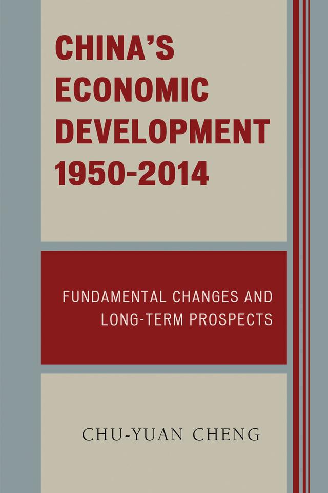 China's Economic Development, 1950-2014 by 