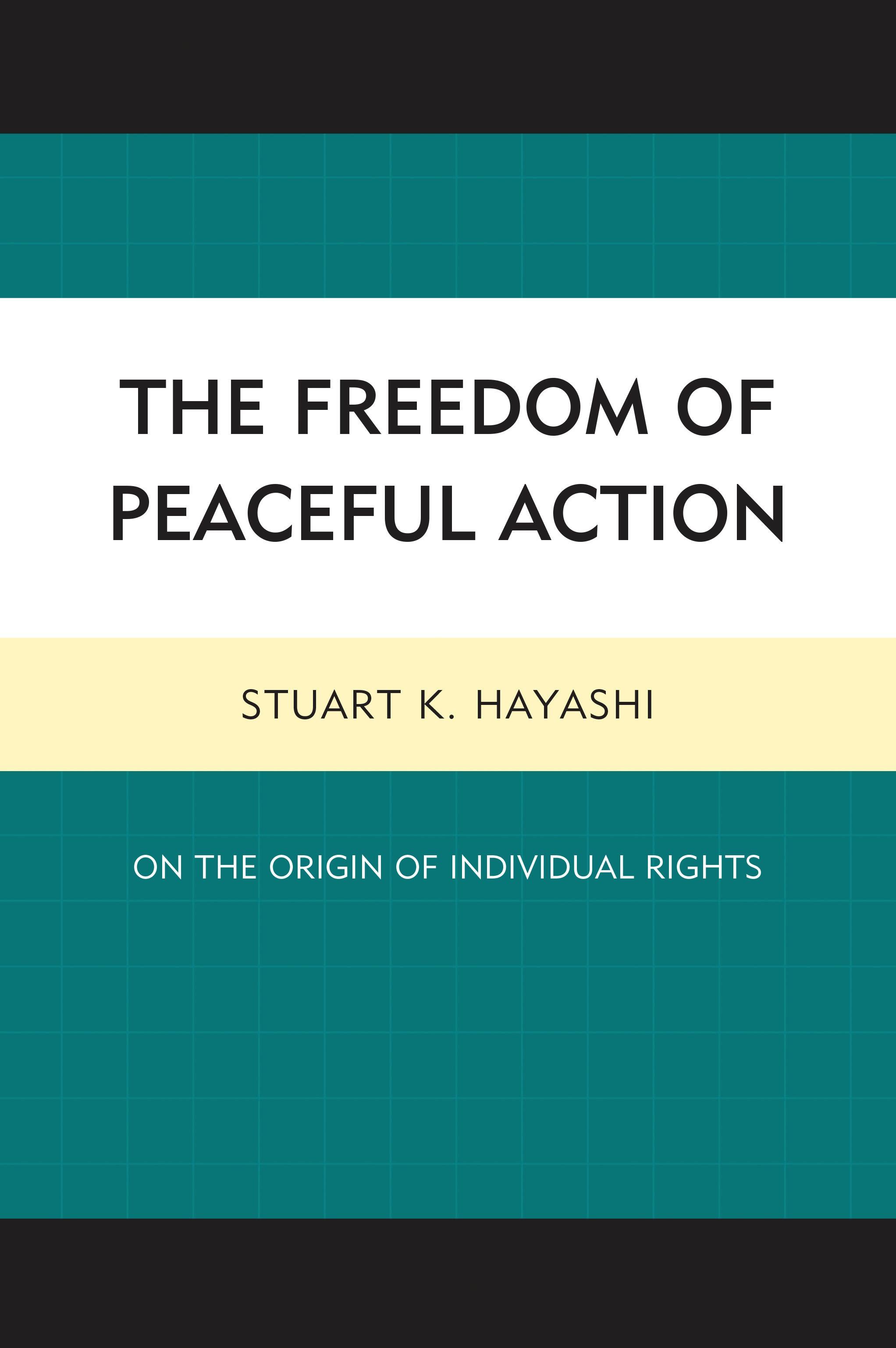 The Freedom of Peaceful Action