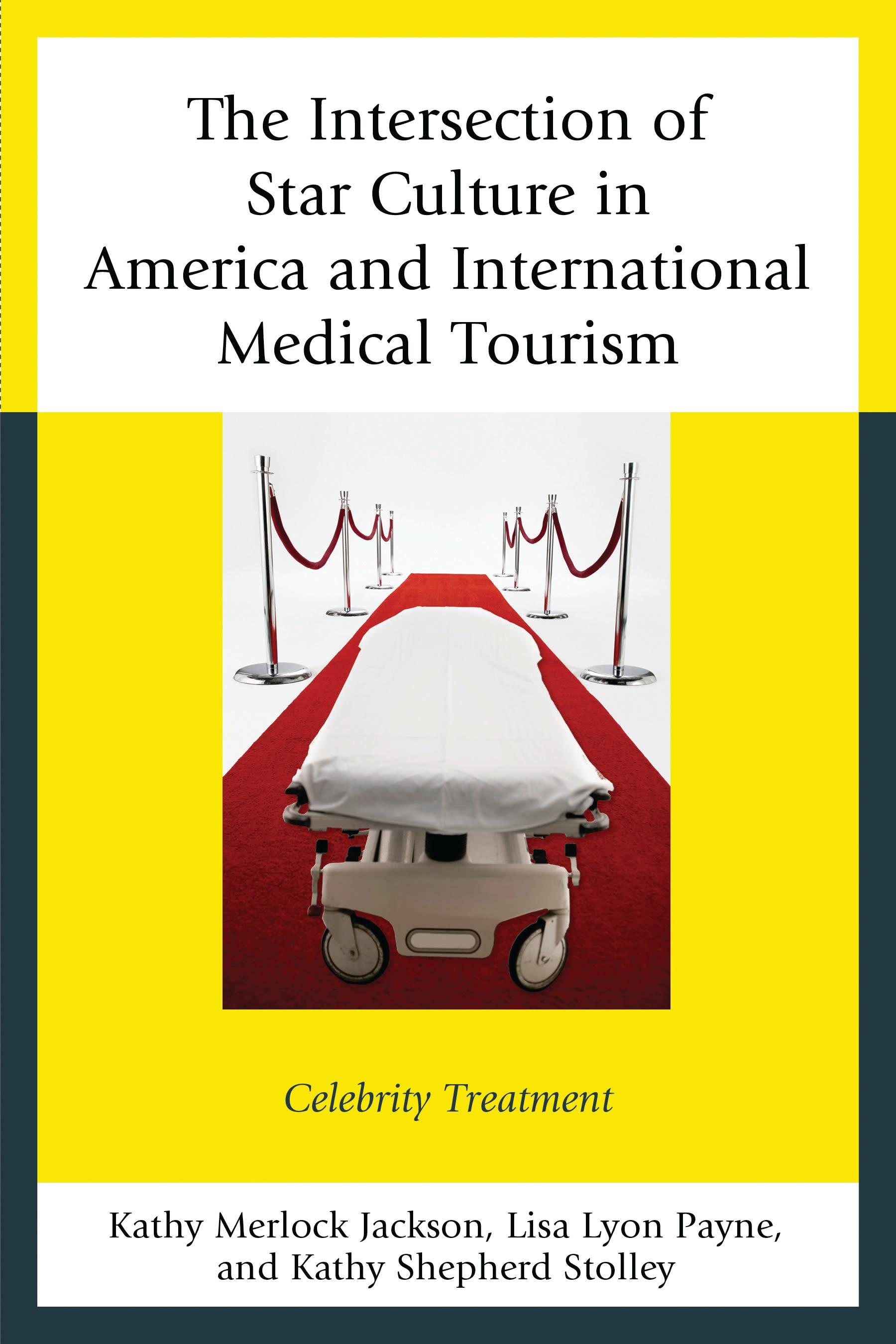 The Intersection of Star Culture in America and International Medical Tourism