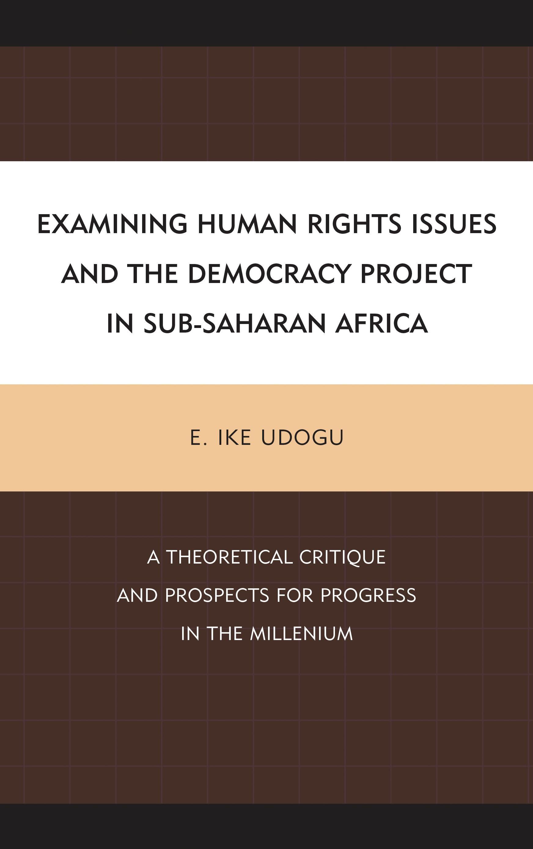 Examining Human Rights Issues and the Democracy Project in Sub-Saharan Africa