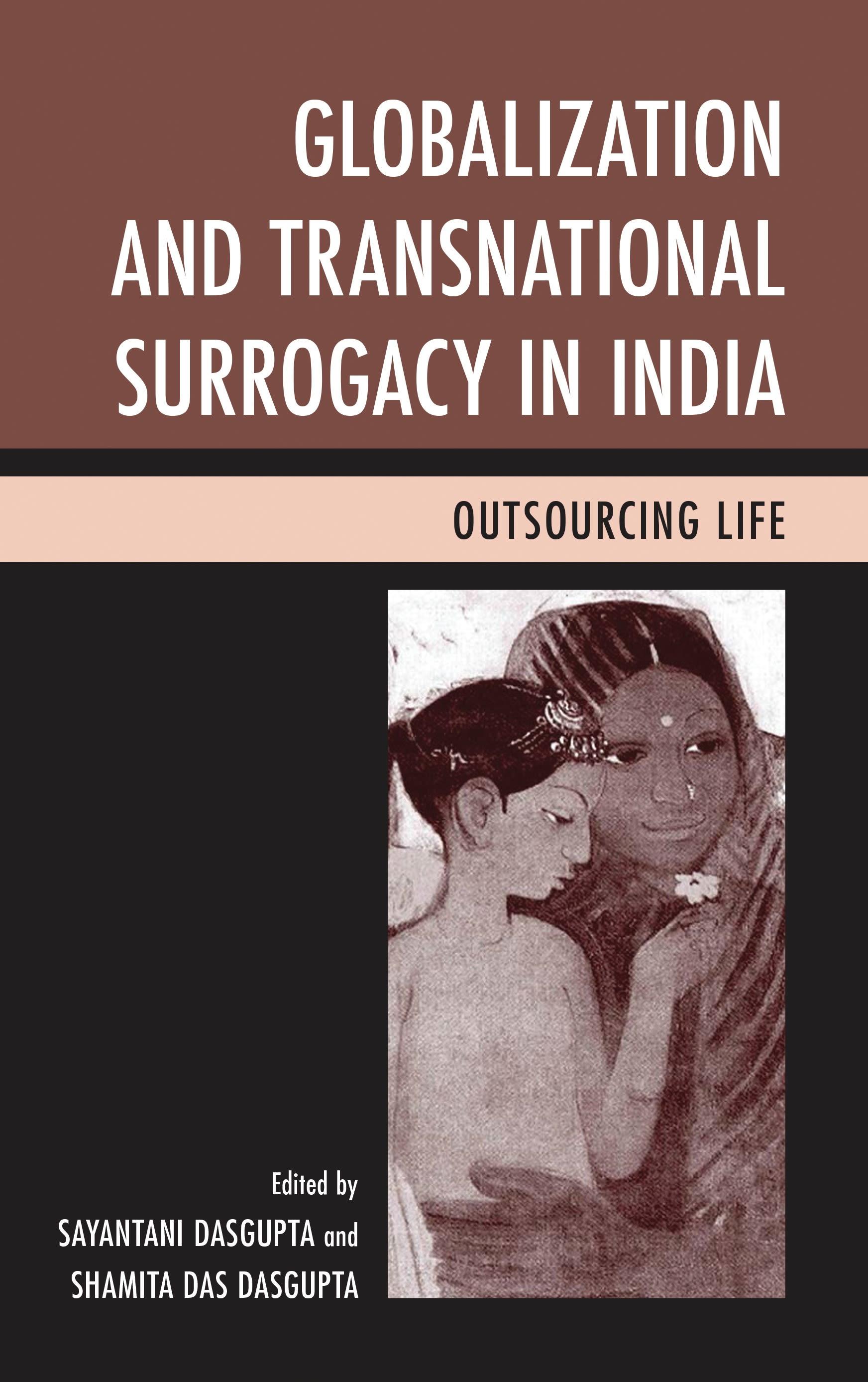 Globalization and Transnational Surrogacy in India