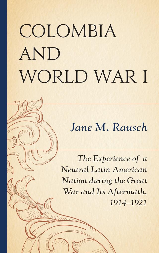 Colombia and World War I by 