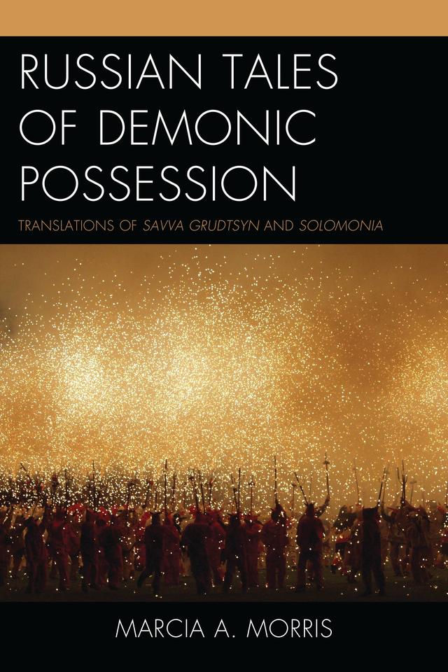 Russian Tales of Demonic Possession by Marcia A. Morris