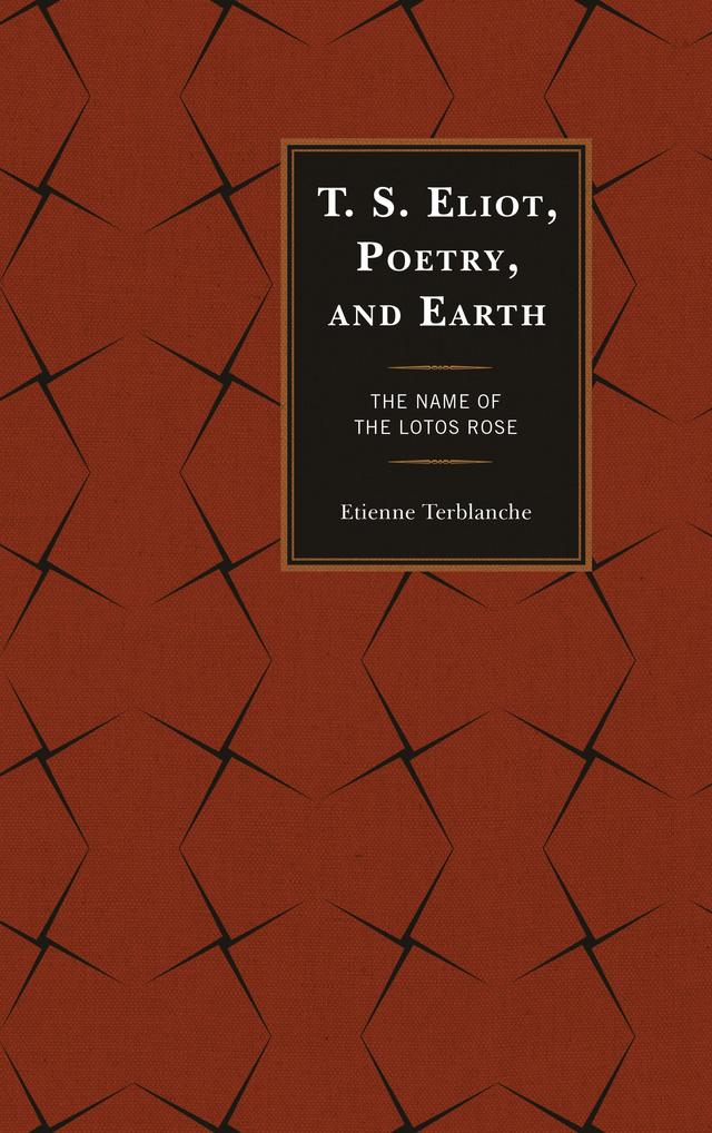T.S. Eliot, Poetry, and Earth by 