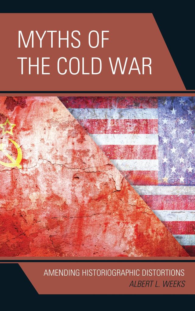 Myths of the Cold War by 