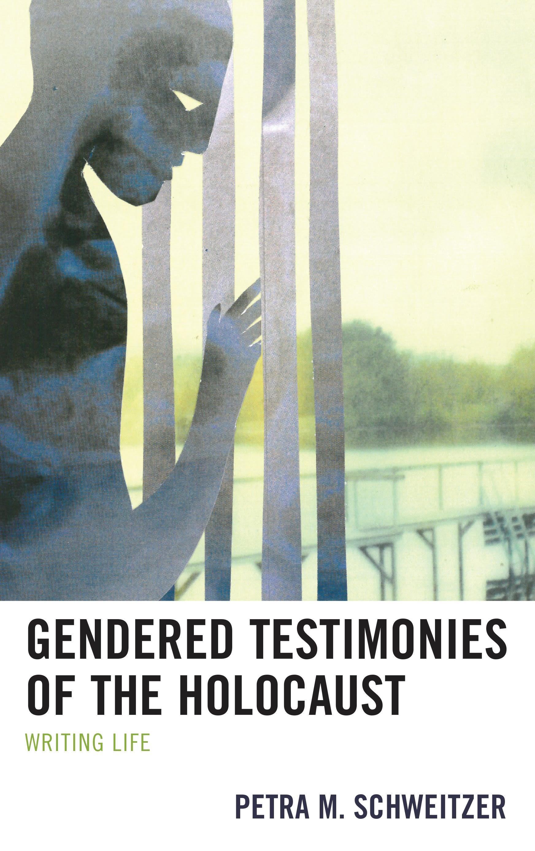 Gendered Testimonies of the Holocaust