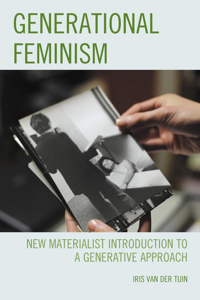 Generational Feminism by Iris van der Tuin
