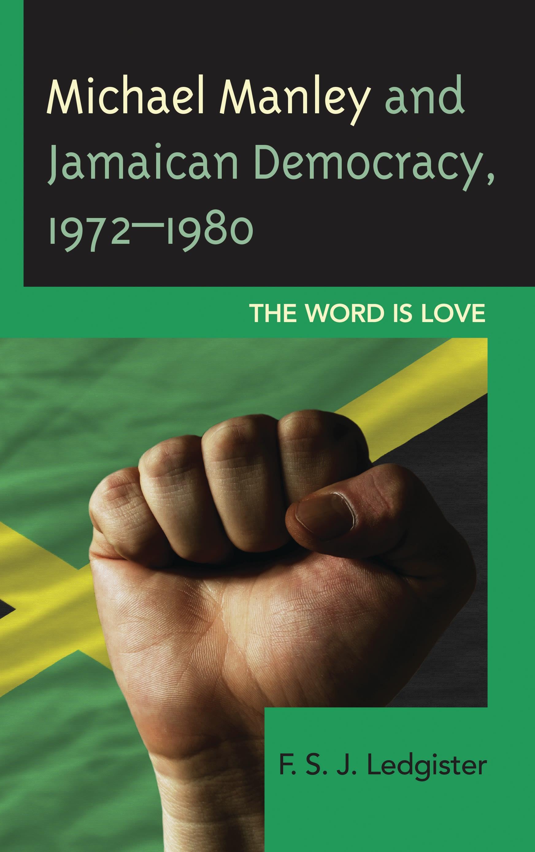 Michael Manley and Jamaican Democracy, 1972–1980
