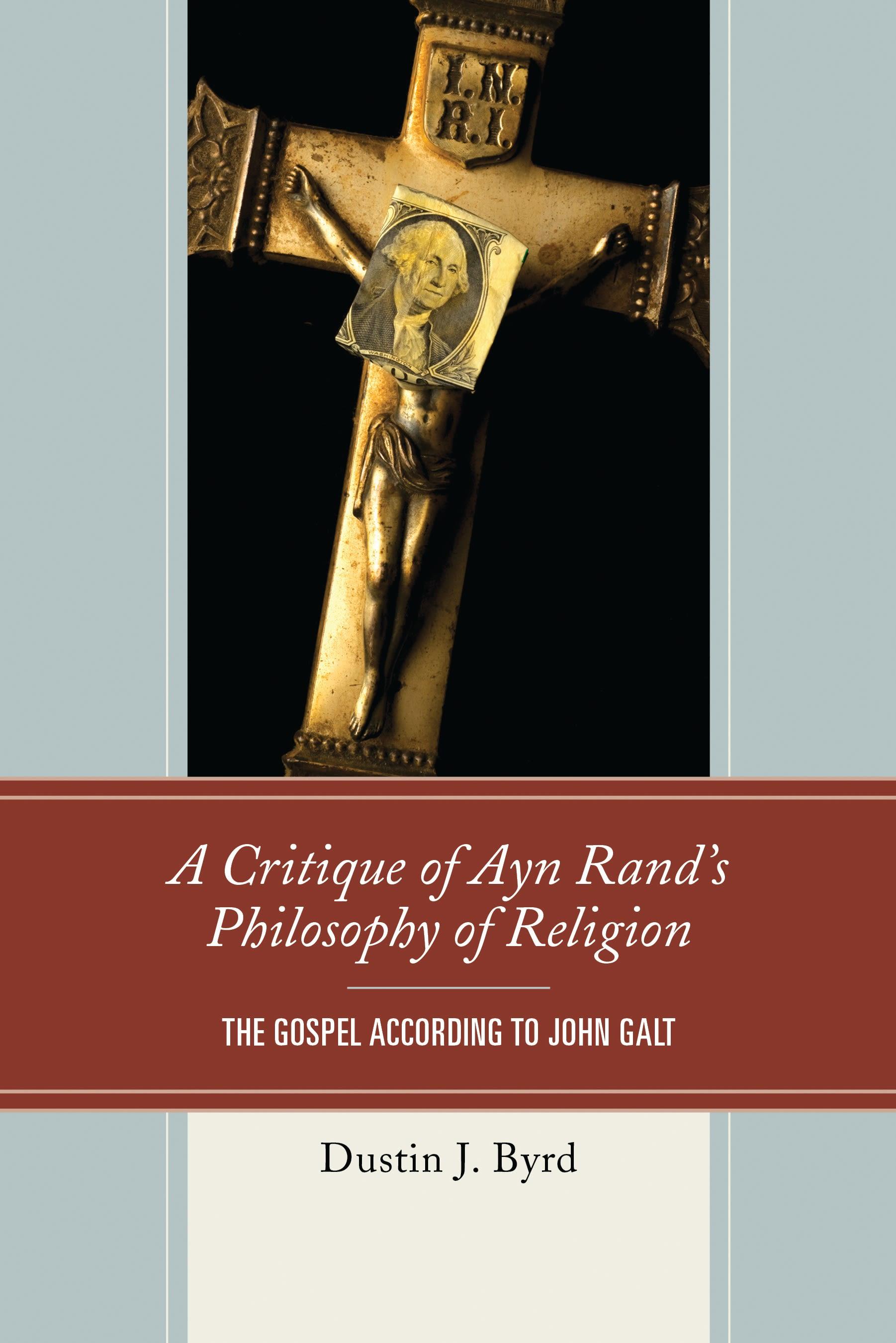 A Critique of Ayn Rand's Philosophy of Religion