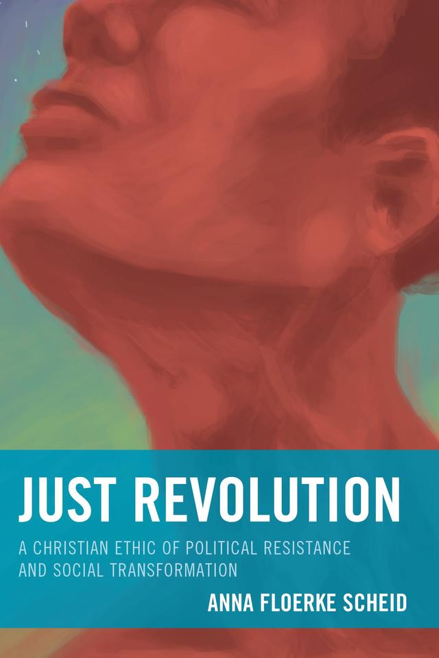 Just Revolution by Anna Floerke Scheid