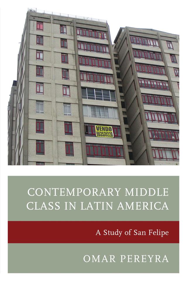 Contemporary Middle Class in Latin America by Omar Pereyra