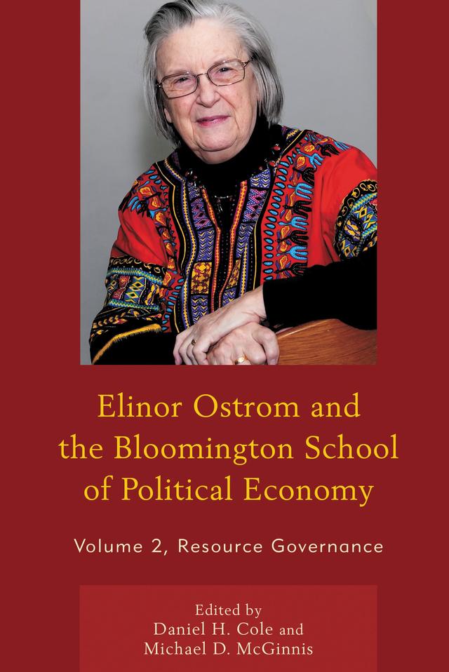 Elinor Ostrom and the Bloomington School of Political Economy by 