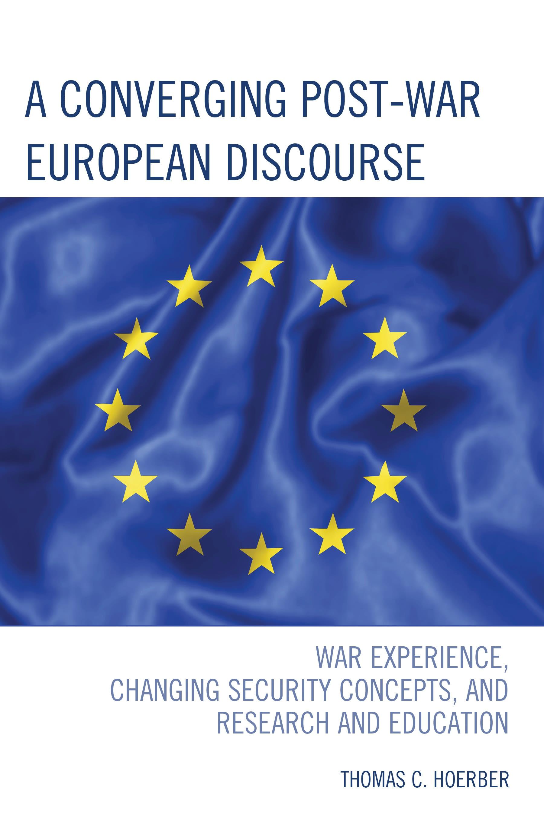 A Converging Post-War European Discourse