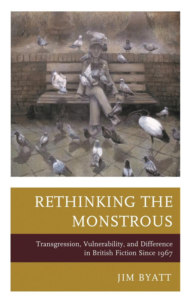 Rethinking the Monstrous by Jim Byatt