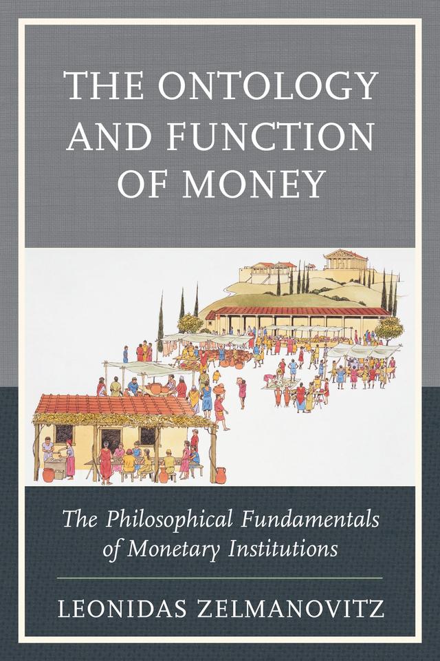 The Ontology and Function of Money by 