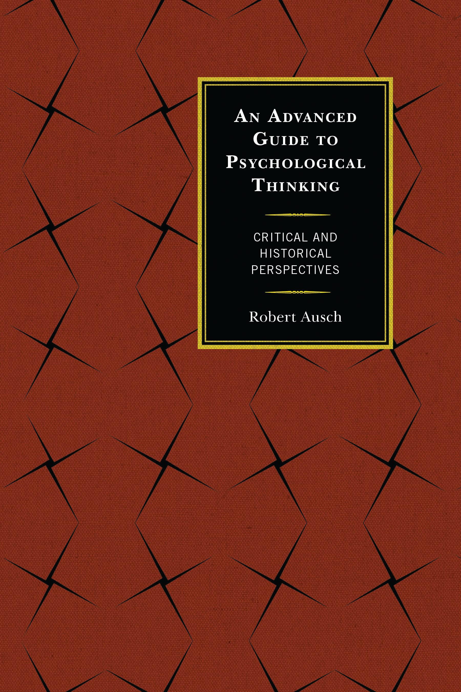 An Advanced Guide to Psychological Thinking