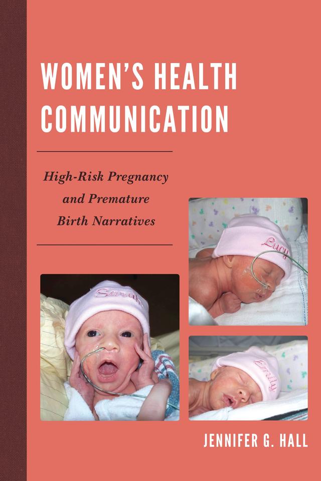 Women’s Health Communication by Jennifer G. Hall