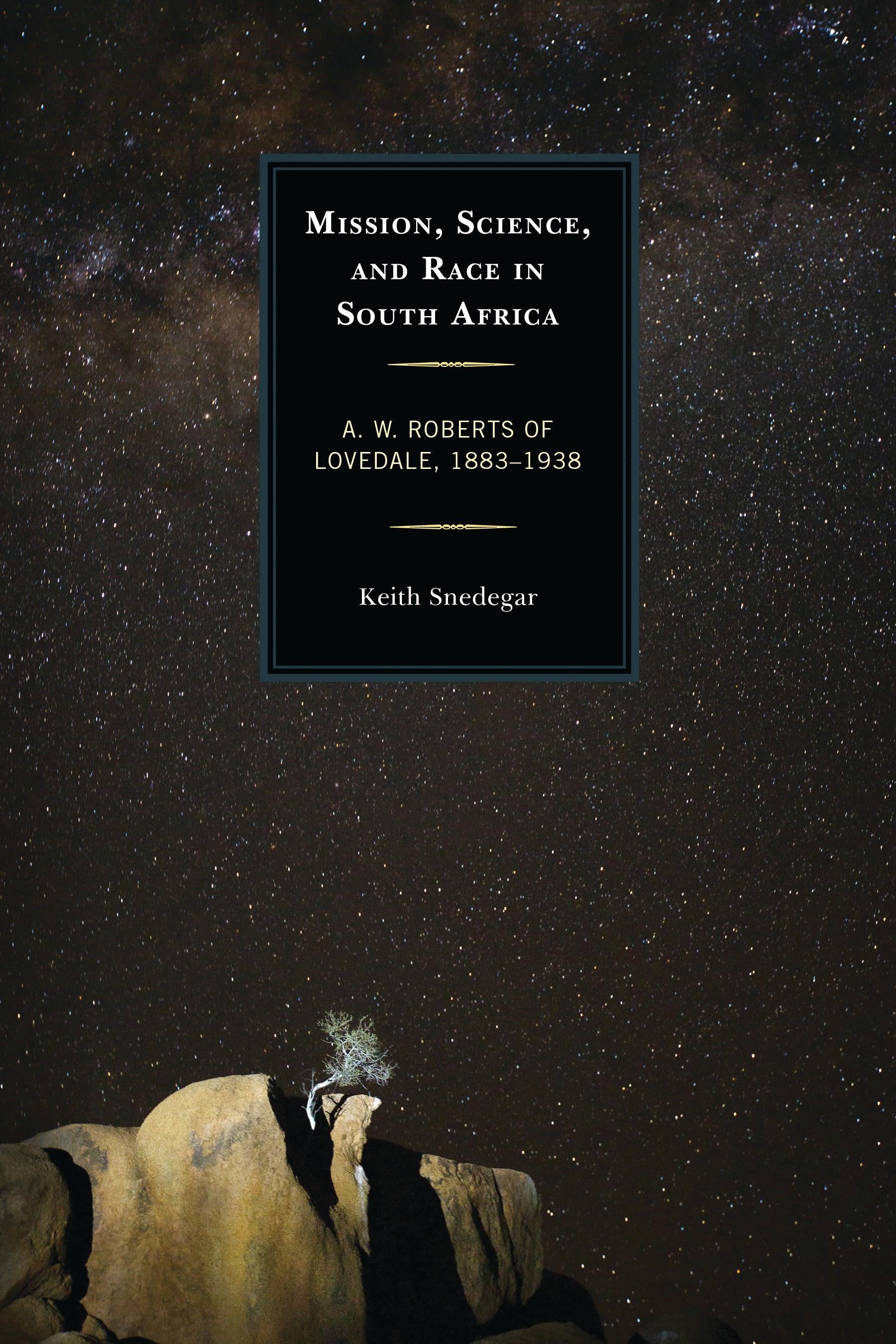 Mission, Science, and Race in South Africa